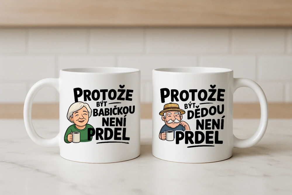 Hrnek – Být není prdel (Táta / Máma / Babička / Děda)